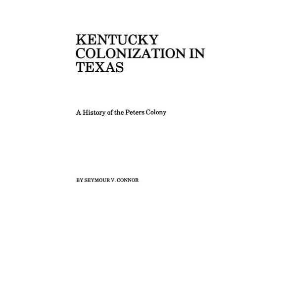 Kentucky Colonization in Texas, (Paperback)