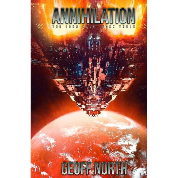 The Long Haul: Annihilation #3 (Paperback)