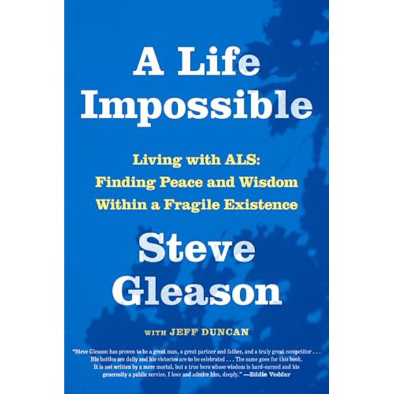Pre-Owned A Life Impossible: Living with ALS: Finding Peace and Wisdom Within a Fragile Existence, 9780593536810, 0593536819, Hardcover,