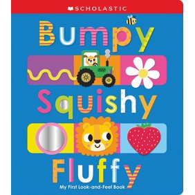 Bumpy Squishy Fluffy: Scholastic Early Learners (Hardcover)