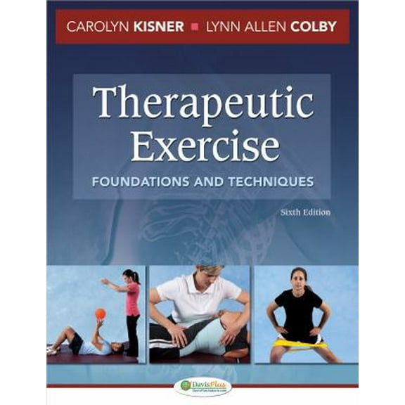 Pre-Owned Therapeutic Exercise: Foundations and Techniques, 6th Edition (Hardcover) 080362574X 9780803625747