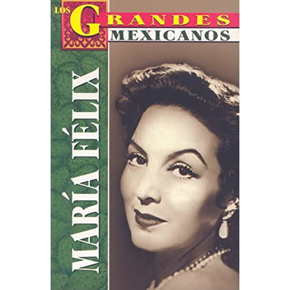 Pre-Owned Maria Felix (Los Grandes Mexicanos) Paperback