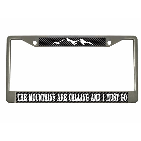 The Mountains are Calling and I Must go Funny Heavy Duty Metal License Plate Frame Personalise/Car Accessories Car Tag Holder Cover (blk/Silver/blk) (Chrome/Carbon/White)