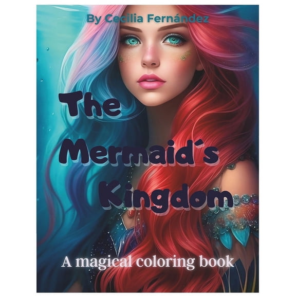 The Mermaids' Kingdom: A magical coloring book, (Paperback)