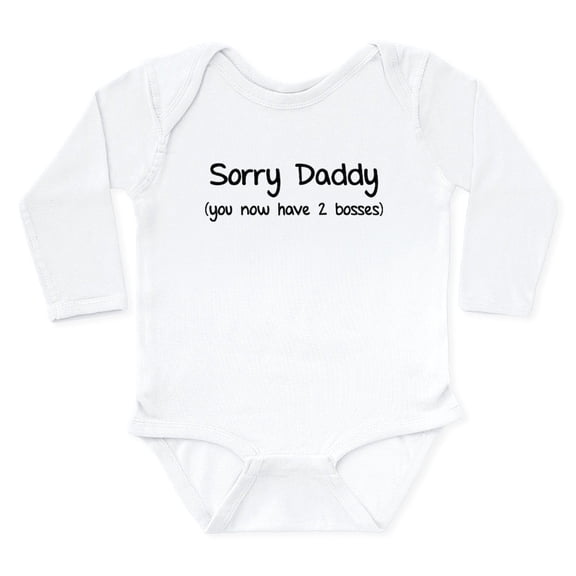 CafePress - Sorry Daddy Long Sleeve Infant Bodysuit - Long Sleeve Cotton Baby Bodysuit