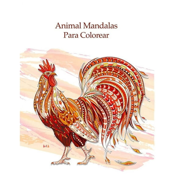Animal Mandalas Para Colorear: 50 animales mágicos con una diversión, diseño fácil y relajante (Paperback)