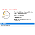 thumbnail image 2 of Turn Signal Switch - Compatible with 1988 - 1990 Dodge D150 1989, 2 of 2