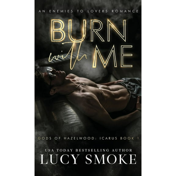 Burn With Me, (Hardcover)