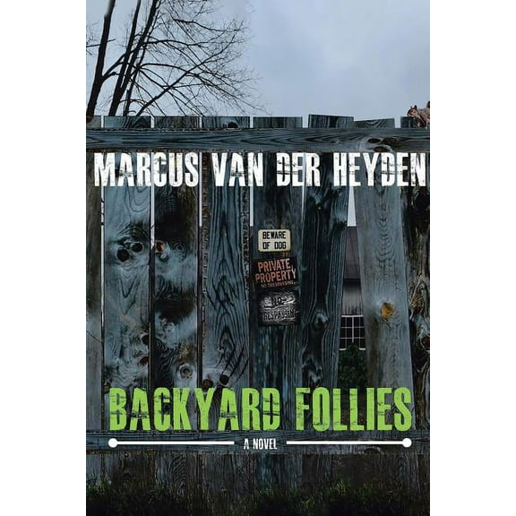 Backyard Follies, (Paperback)
