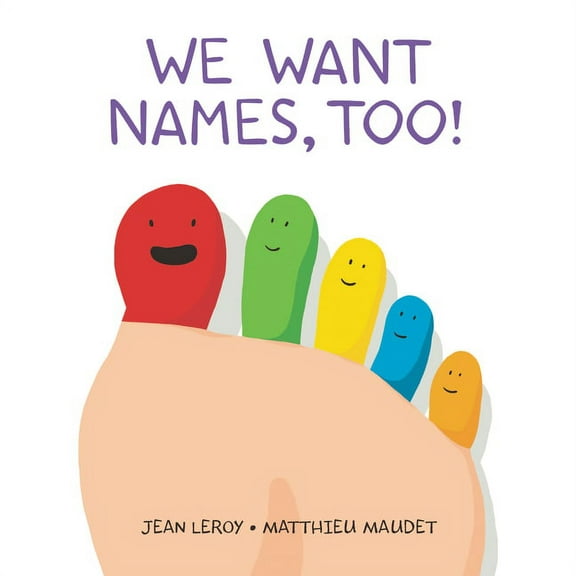 We Want Names, Too!, (Board Book)