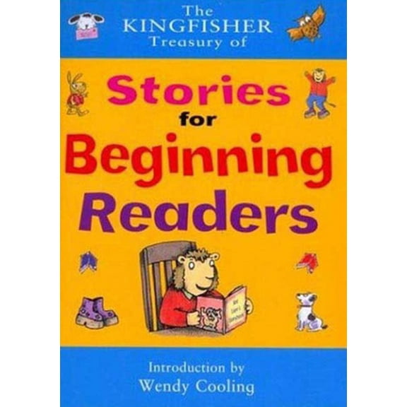 Pre-Owned The Kingfisher Treasury of Stories for Beginning Readers (I Am Reading) (Hardcover) 0753454106 9780753454107