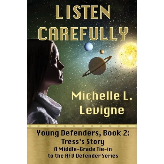 Young Defenders Listen Carefully. Young Defenders Book 2: Tress's Story, Book 2, (Paperback)