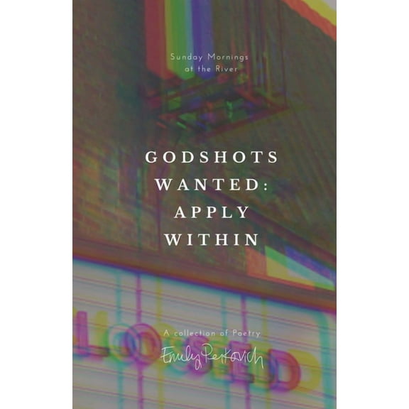 Godshots Wanted: Apply Within, (Paperback)