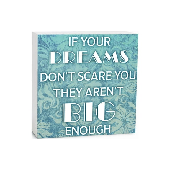 Dreams Big Enough Aqua Scroll 5 x 5 Wood Tabletop Sign Plaque