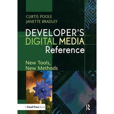 Pre-Owned Developer s Digital Media Reference: New Tools New Methods (Hardcover)