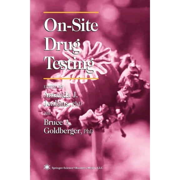 Forensic Science and Medicine On-Site Drug Testing, (Paperback)