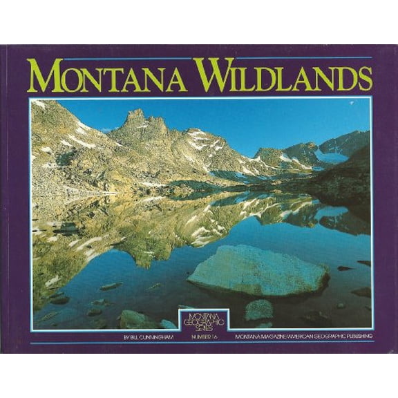 Pre-Owned Montana Wildlands: From Northwest Peaks to Deadhorse Badlands (Paperback) 0938314939 9780938314936