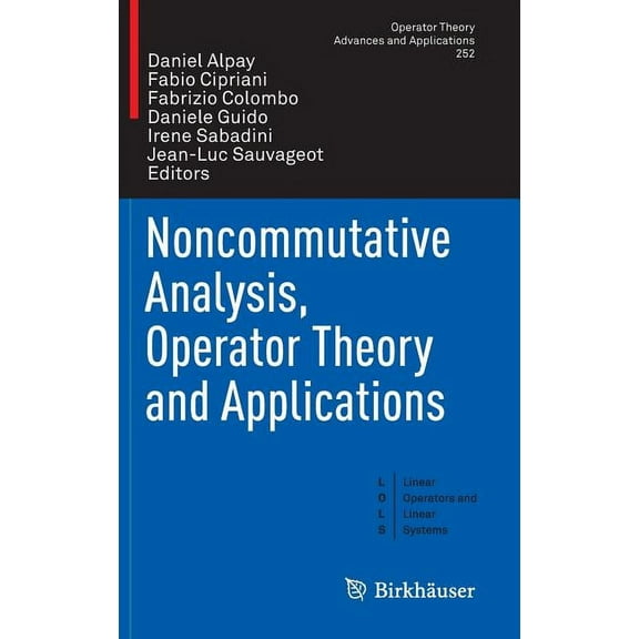 Noncommutative Analysis, Operator Theory and Applications, (Hardcover)