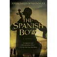 thumbnail image 1 of Pre-Owned The Spanish Bow (Paperback) 0156034093 9780156034098, 1 of 1