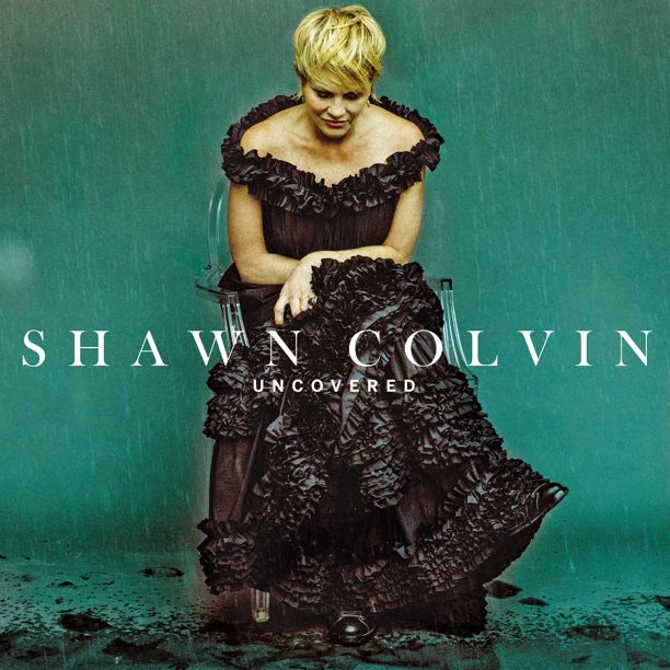 Shawn Colvin Uncovered Vinyl