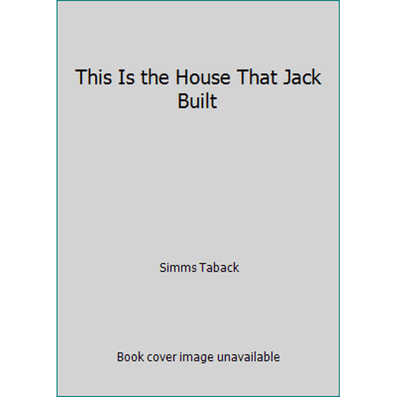 Pre-Owned This Is the House That Jack Built (Paperback) 0439701597 9780439701594