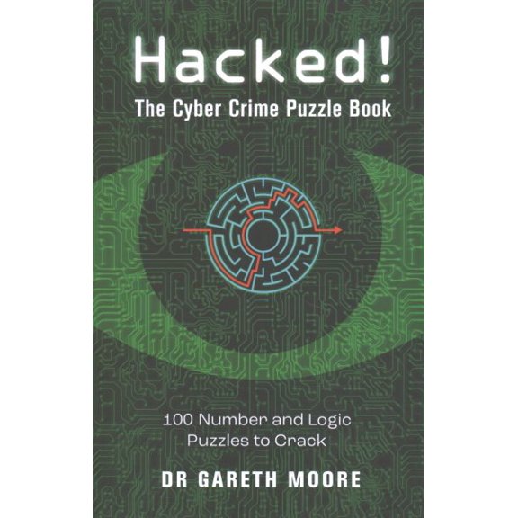 Pre-Owned Crime Puzzle Books: Hacked! : The Cyber Crime Puzzle Book 100 Puzzles to Crack (Paperback)