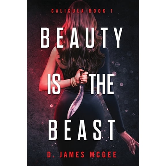 Pre-Owned Beauty is the Beast (Hardcover) 1947392883 9781947392885