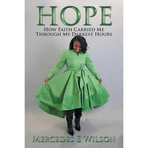 Hope: How Faith Carried Me Through My Darkest Hours (Paperback)