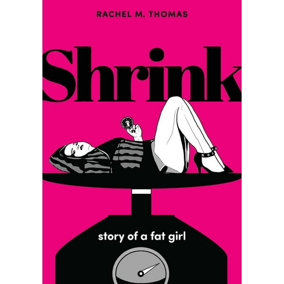 Shrink: Story of a Fat Girl, (Paperback)