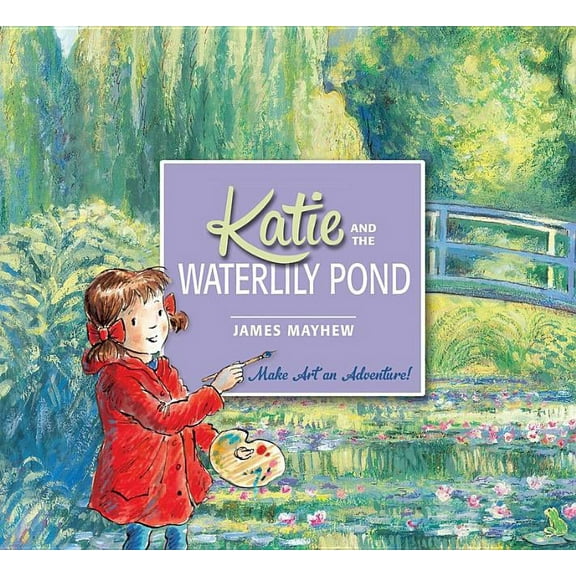 Katie Katie and the Waterlily Pond, (Paperback)