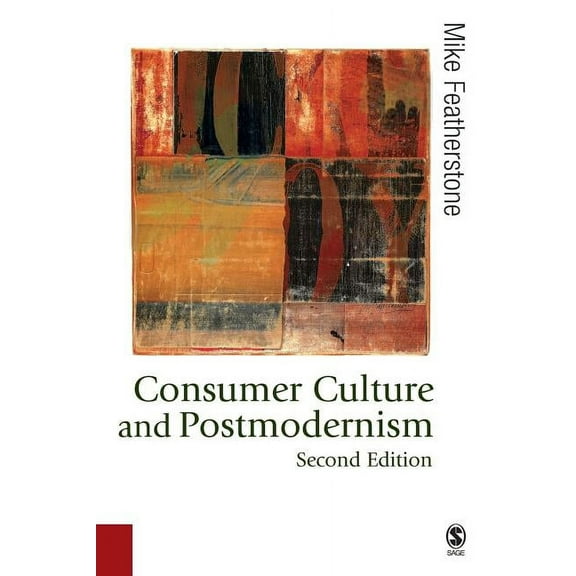 Published in Association with Theory, Cu Consumer Culture and Postmodernism, (Paperback)