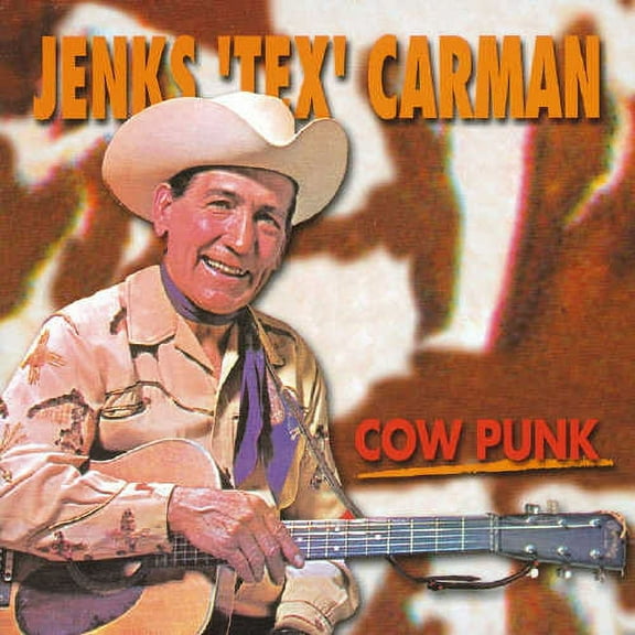 Jenks "Tex" Carman - Cow Punk - Country - CD