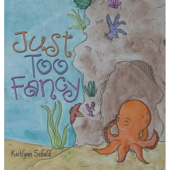 Just Too Fancy (Hardcover)