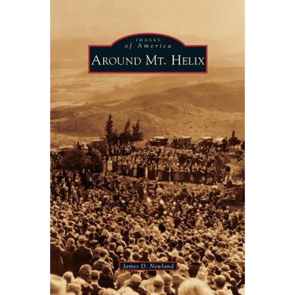 Around Mt. Helix (Hardcover)