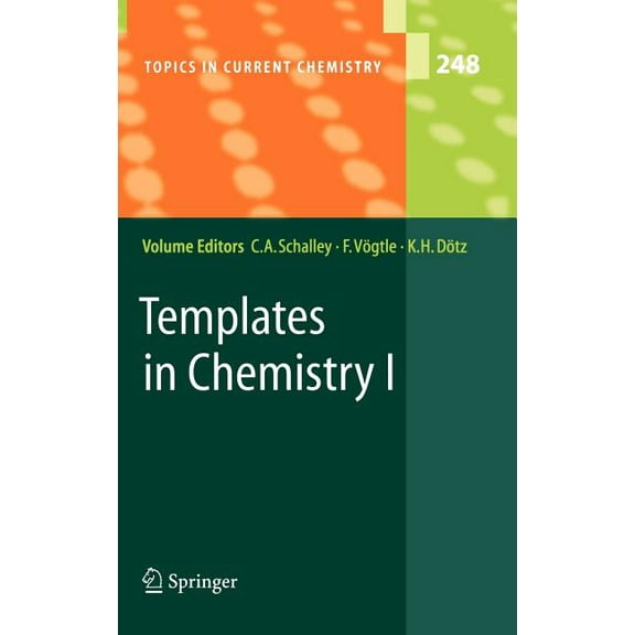 Topics in Current Chemistry Templates in Chemistry I, Book 248, (Hardcover)