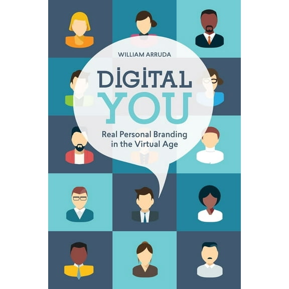 Digital You: Real Personal Branding in the Virtual Age, (Paperback)