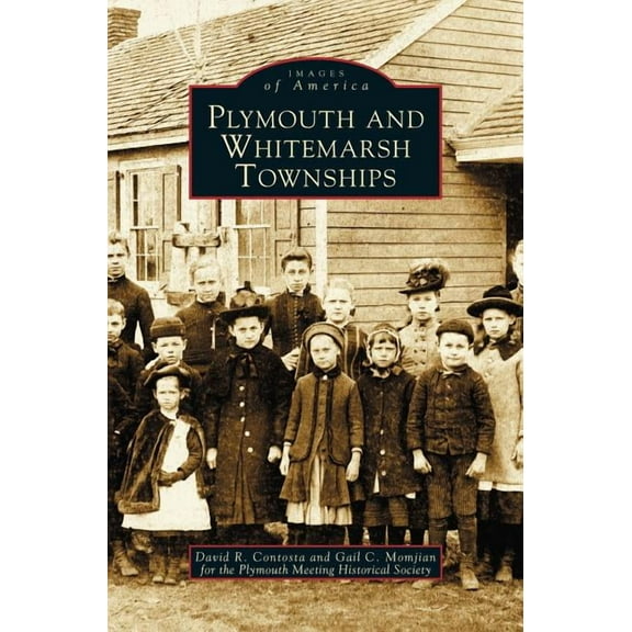 Plymouth and Whitemarsh Townships (Hardcover)