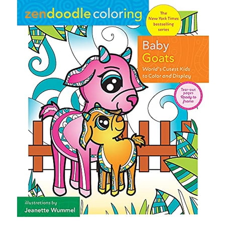 Pre-Owned Zendoodle Coloring: Zendoodle Coloring: Baby Goats : World s Cutest Kids to Color & Display (Paperback)