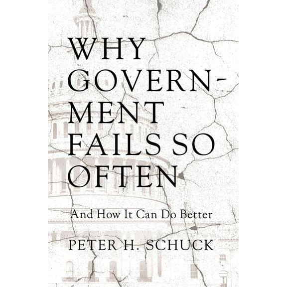 Why Government Fails So Often: And How It Can Do Better, (Paperback)