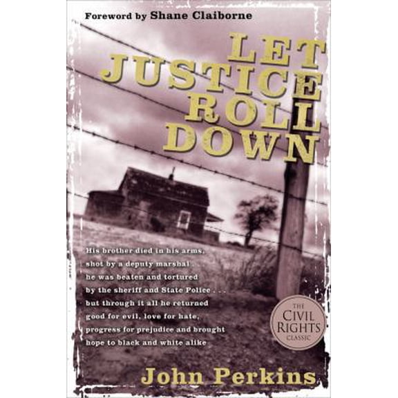 Pre-Owned Let Justice Roll Down (Hardcover) 0830743073 9780830743070