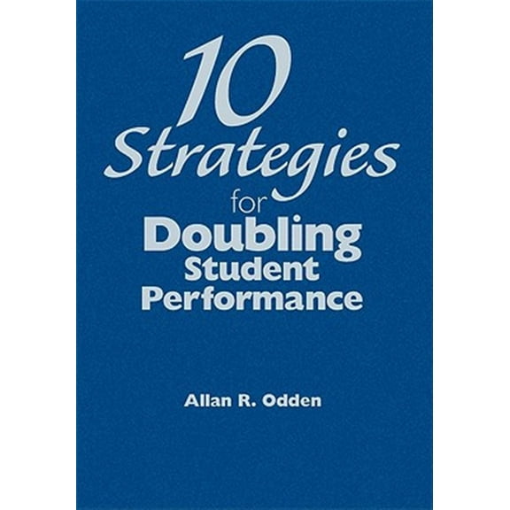 Pre-Owned 10 Strategies for Doubling Student Performance (Hardcover)