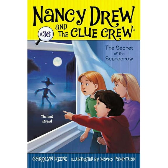 Nancy Drew & the Clue Crew The Secret of the Scarecrow, Book 36, (Paperback)