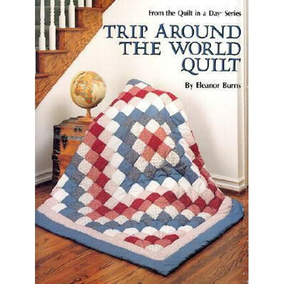Pre-Owned Trip Around the World Quilt (Quilt in a Day Series) (Paperback) 0922705135 9780922705139