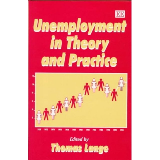 Chômage en Théorie et Pratique