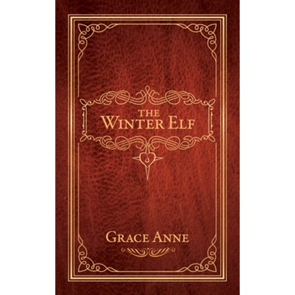 Pre-Owned The Winter Elf (Library Binding) 1642795356 9781642795356