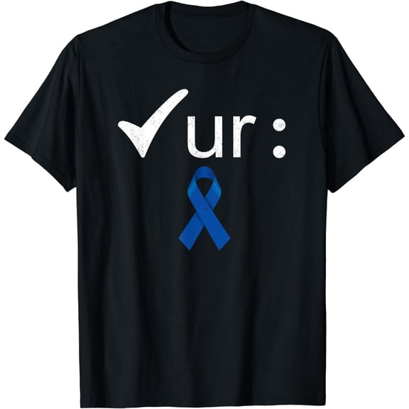 Check Your Colon Colorectal Cancer Awareness T-Shirt