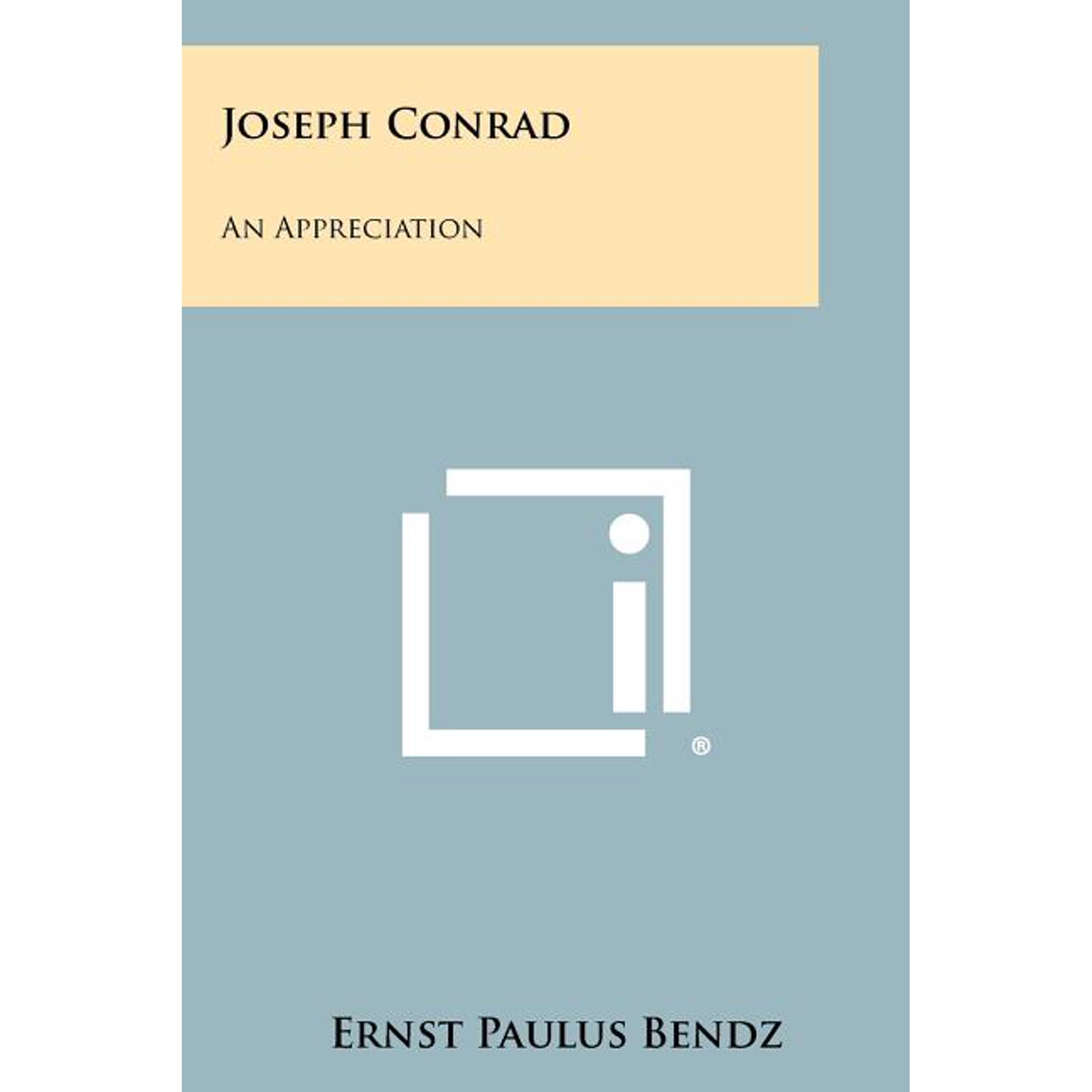 Joseph Conrad: An Appreciation Paperback