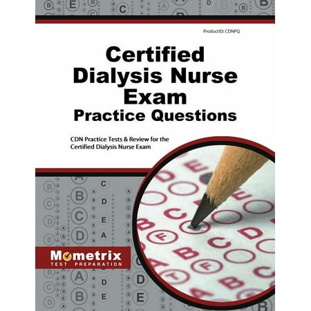 UPC: 9781516700509 | Certified Dialysis Nurse Exam Practice Questions : Cdn Practice Tests & Review for the Certified Dialysis Nurse Exam (Paperback)