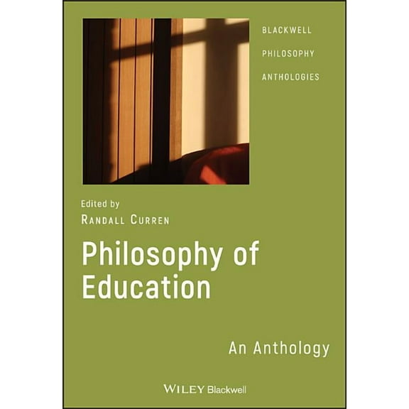 Blackwell Philosophy Anthologies Philosophy of Education, Book 27, (Paperback)