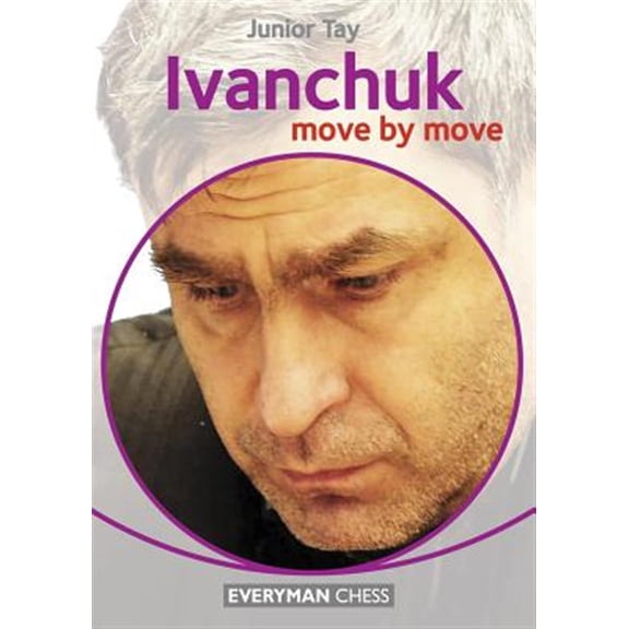 Pre-Owned Ivanchuk : Move by Move (Paperback)
